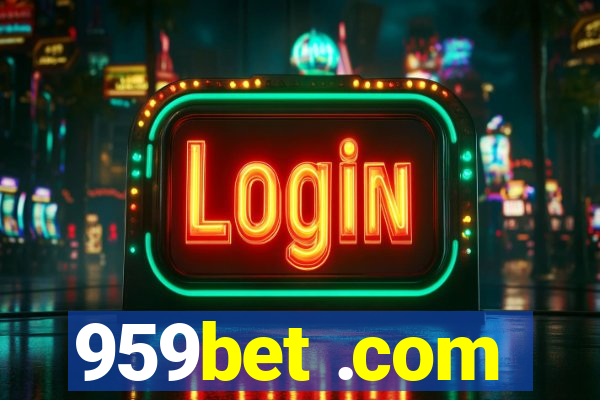 959bet .com